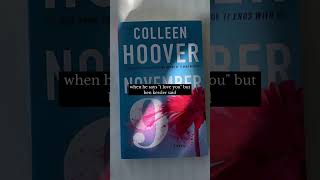 Book November 9 by Colleen Hoover  BookTube  BookAddictAnum books booktube [upl. by Akiemat446]