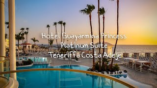 Hotel Guayarmina Princess Costa Adeje Tenerife Suite Platinum [upl. by Noved805]