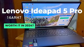 Lenovo Ideapad Pro 5 16ARH7  Still good in 2024  Device Reviews [upl. by Rohpotsirhc]