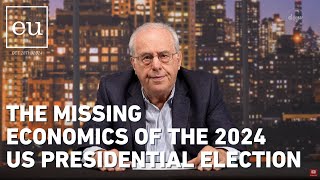 Economic Update The Missing Economics of the 2024 US Presidential Election [upl. by Azenav]