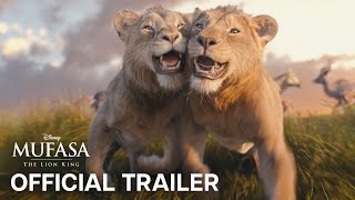 Disney’s Mufasa The Lion King  Official Trailer [upl. by Dolan796]