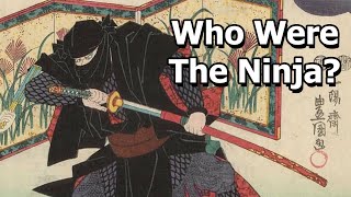 The Ninja From Reality to Myth [upl. by Samal]