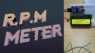 How to make a Tachometer RPMSpeed meter [upl. by Debora]