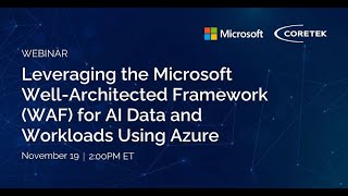 Webinar Leveraging the Microsoft WellArchitected Framework for Al Data and Workloads Using Azure [upl. by Leihcey]