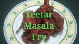 Teetar Masala Fry [upl. by Ulrikaumeko]