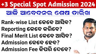 3 Special Spot Admission 2024 Date for Rank list Reporting Final merit list Admission Dates [upl. by Fernand]