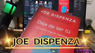 🎬RESUMEN quotDEJA DE SER TÚquot 📌1TU YO CUÁNTICO JOEDISPENZA 📚🗒️ [upl. by Annhoj]