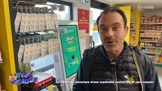 Vivez la Vendée  Une supérette connectée et autonome débarque dans un village [upl. by Riada745]