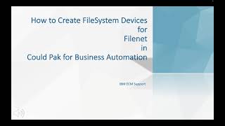 How to Create File System Devices for FileNet in CP4BA [upl. by Xanthus]