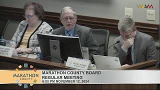 Marathon County Board Regular Meeting  11122024 [upl. by Nyrahtak]