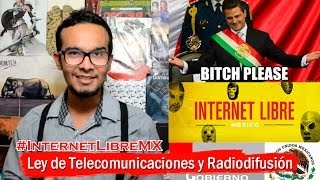 InternetLibreMX ContraElSilencioMX Ley de Telecomunicaciones y Radiodifusión México 2014 [upl. by Randall]