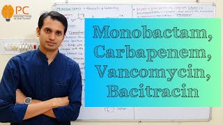 Monobactam amp Carbapenem Pharmacology  Important points of Vancomycin amp Bacitracin  GPAT [upl. by Ived]