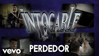 Intocable  Perdedor Lyric Video [upl. by Worthington]