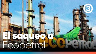 quotEl Robo billonario de los Paramilitares a Ecopetrolquot [upl. by Spancake]