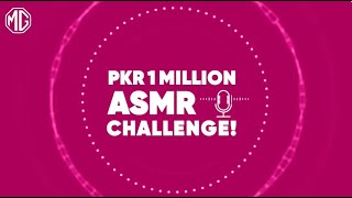 PKR 1 Million ASMR Challenge  MG Pakistan [upl. by Alleunamme]