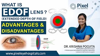 What is an EDOF lens  EDOF lens benefits  Cataract  Dr Krishna poojita  Pixel eye hospital [upl. by Aridni]