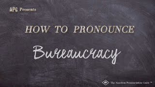 How to Pronounce Bureaucracy Real Life Examples [upl. by Ilyse]