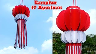 Cara Membuat Lampion 17 Agustusan dari Kertas  Hiasan Kemerdekaan [upl. by Annaerdna797]