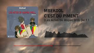 Mbekool  Cest du piment  official audio [upl. by Suoinuj34]