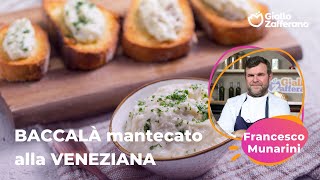 BACCALÀ MANTECATO alla VENEZIANA dello CHEF FRANCESCO MUNARINI😍🐟🥖 [upl. by Osborne260]