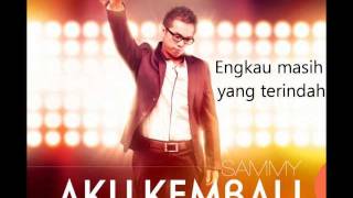 Sammy Simorangkir  Kesedihanku Official Lyric Video [upl. by Yerd]