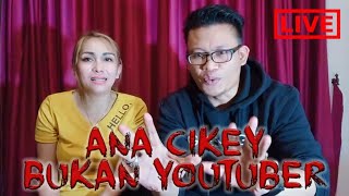 BUKA RAHASIA ANA CIKEY 🔴 LIVE [upl. by Oric]