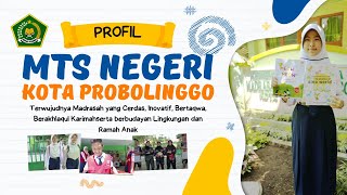 PROFIL MTs NEGERI KOTA PROBOLINGGO [upl. by Hguh]