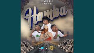 Hamba feat Woza MrDkay [upl. by Nance]