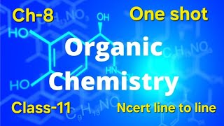 Ch8  Organic chemistry  Ncert line to line  Class11 [upl. by Eelhsa]