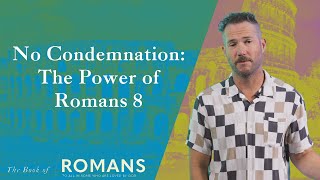 No Condemnation The Power of Romans 8 On Demand Service [upl. by Hector]