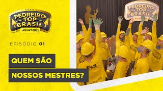 REALITY SHOW PEDREIRO TOP BRASIL  Quem são nossos mestres  Episódio 17 [upl. by Ruperta]