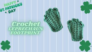 How to Crochet Leprechaun Foot Print  Crochet St Patricks Day  Crochet Foot Print  ebfcrochet [upl. by Tedder]