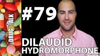 HYDROMORPHONE DILAUDID  PHARMACIST REVIEW  79 [upl. by Ettevad]