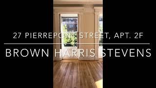 27 Pierrepont Street APT 2F Brooklyn NY [upl. by Amatruda]