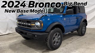 NEW BASE BRONCO 2024 Ford Bronco Big Bend 2Door Review [upl. by Akcimat650]