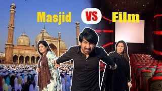 Masjid Vs Film  Adil Raajput  Farah Adil [upl. by Assilana]