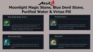 What are Moonlight Magic Stone Blue Devil Stone Purified Water amp Virtue Pill in MIR4 [upl. by Nomannic]