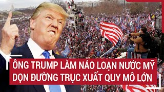 Điểm nóng bầu cử Mỹ Ông Trump làm náo loạn nước Mỹ dọn đường trục xuất quy mô lớn [upl. by Kimmi947]