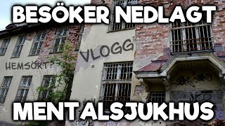 Besöker Nedlagt Mentalsjukhus  Vlogg [upl. by Sayer]