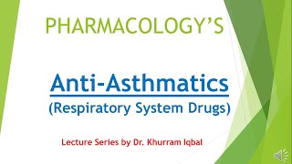 Pharmacology  Anti Asthma Drugs  Lecture Series by Dr Khurram Iqbal [upl. by Anairol]