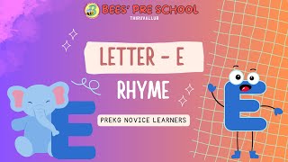 Letter  E Rhyme time [upl. by Anas]