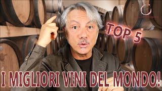 ECCO I MIGLIORI 5 VINI DEL PIANETA [upl. by Sadira]