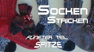 Socken stricken 5  Spitze  Abschluss  Anleitung  mit Christine [upl. by Noyahs538]