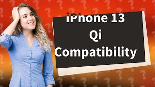 Is my iPhone 13 mini Qi compatible [upl. by Mali55]