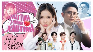 THẤT TÌNH THƯỜNG XẤU TÍNH  LyLy x Ricky Star  Official Music Video [upl. by Judy]