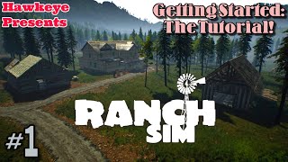 Ranch Simulator  1  Getting Started The Tutorial [upl. by Flam322]