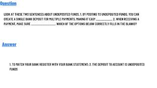 Look at these two sentences about Undeposited Funds 1 By posting to Undeposited Fund [upl. by Morse]