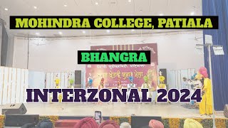 MOHINDRA COLLEGE PATIALA BHANGRA  INTERZONAL 2024  PUNJABI UNIVERSITY PATIALA BHANGRA [upl. by Hoye373]