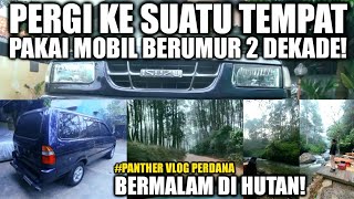 PANTHER TUA UMUR 2 DEKADE NANJAK KE GUNUNG  PINEUS TILU RIVERSIDE  PANTHER VLOG 1 [upl. by Mollee]