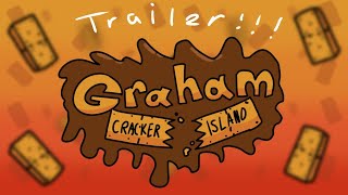 Graham Cracker Island  Trailer [upl. by Ahouh]